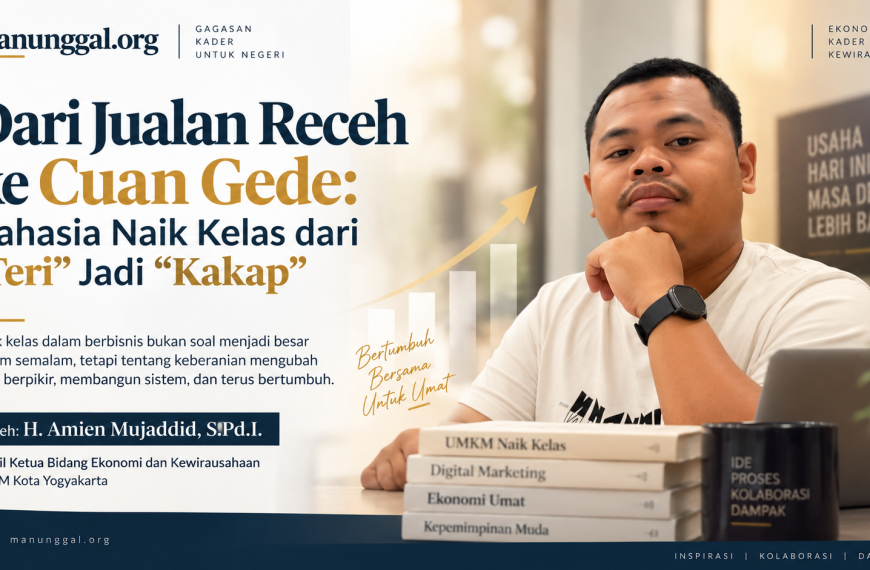 Dari Jualan Receh ke Cuan Gede: Rahasia Naik Kelas dari “Teri” Jadi “Kakap”