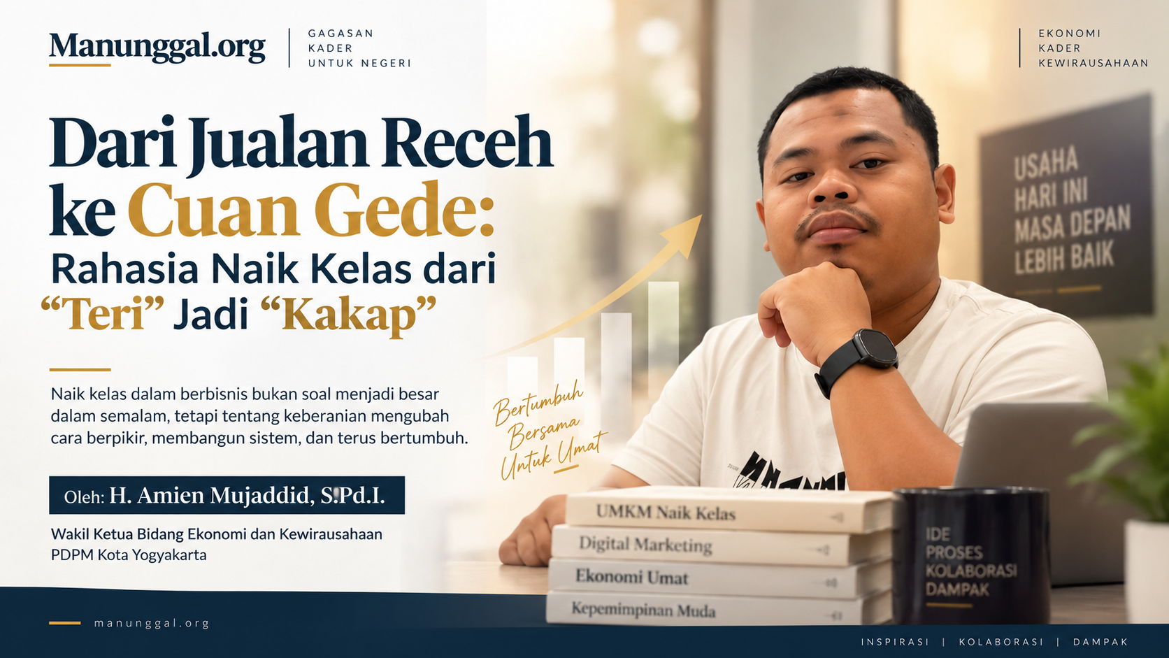 Dari Jualan Receh ke Cuan Gede: Rahasia Naik Kelas dari “Teri” Jadi “Kakap”