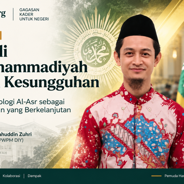 Kembali Bermuhammadiyah dengan Kesungguhan