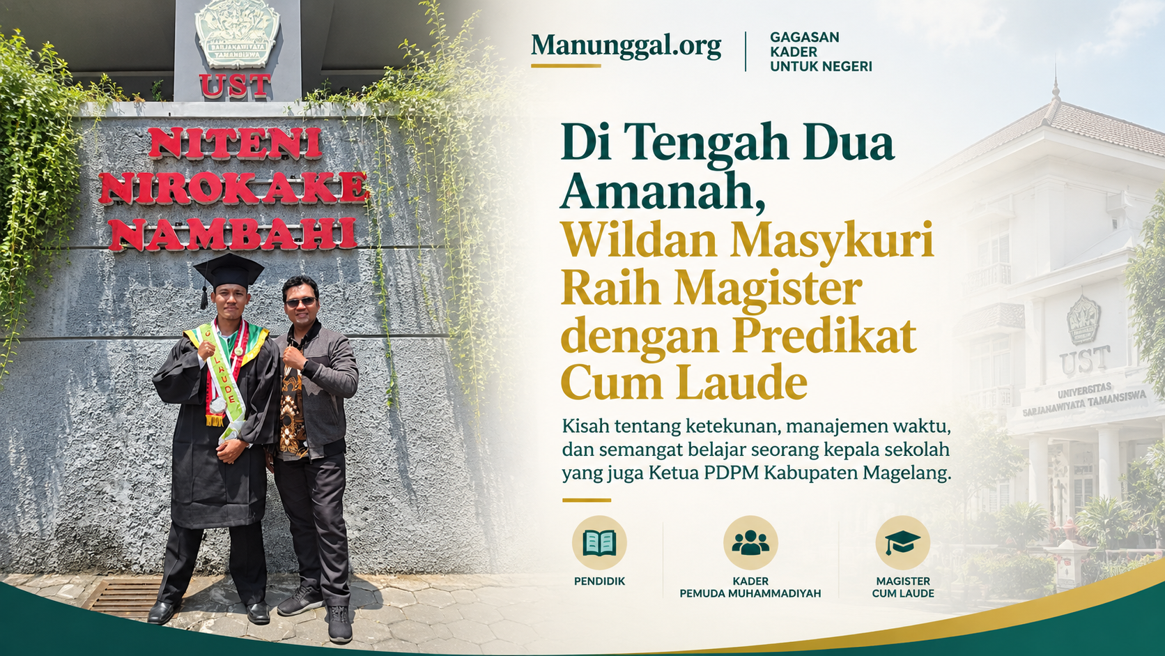 Di Tengah Dua Amanah, Wildan Masykuri Raih Magister dengan Predikat Cum Laude